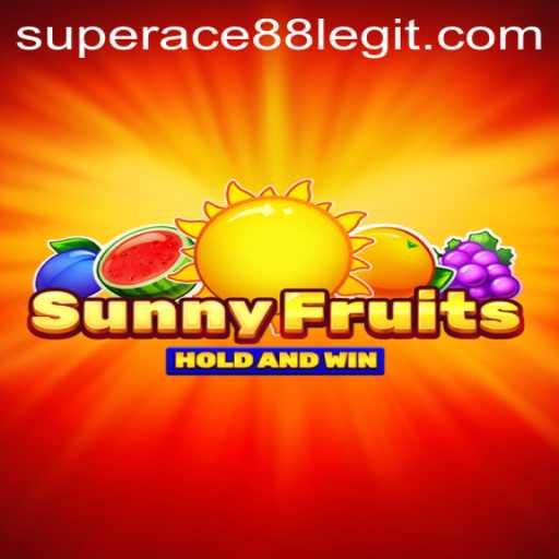 Exploring the Excitement of SunnyFruits and the Legitimacy of SuperAce88